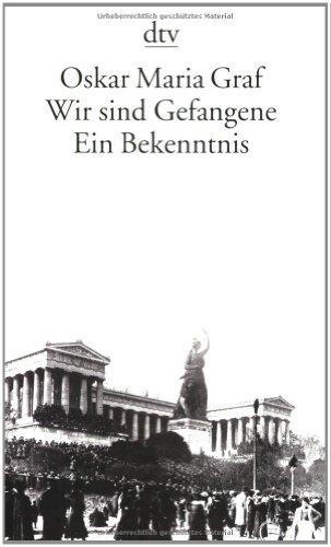 Wir sind Gefangene: Ein Bekenntnis