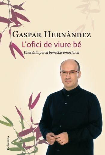 L'ofici de viure bé (NO FICCIÓ COLUMNA)