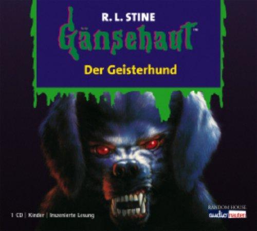 Der Geisterhund: Gänsehaut Band 20