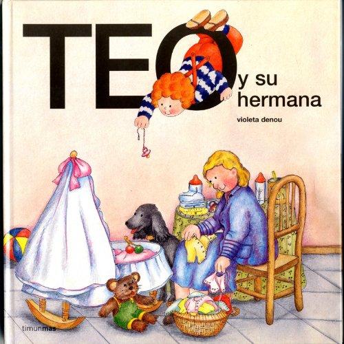 Teo y su hermana (Teo descubre el mundo)