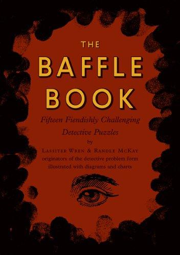 The Baffle Book: Fifteen Fiendishly Challenging Detective Puzzles