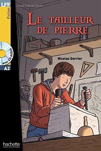 Niveau A2 / Le tailleur de pierre: Lektüre + Audio-CD