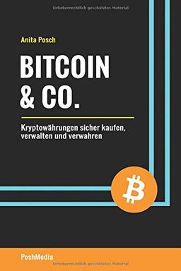 Bitcoin & Co.: Kryptowährungen sicher kaufen, verwalten und verwahren