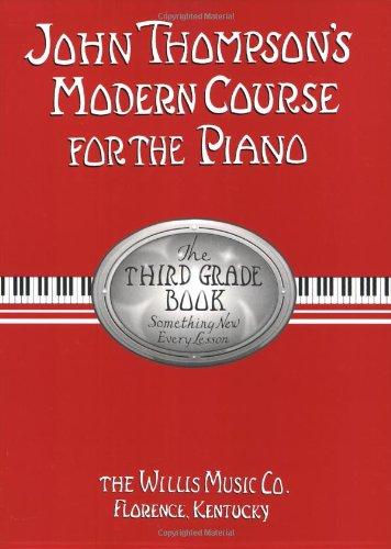 John Thompson's Modern Course for the Piano - Third Grade (Book Only): Third Grade