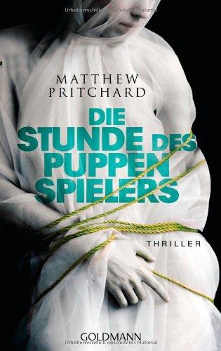 Die Stunde des Puppenspielers: Thriller