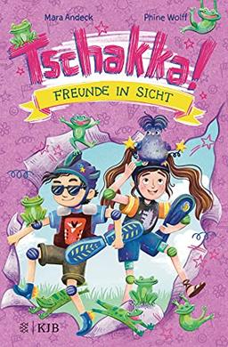 Tschakka! – Freunde in Sicht: Kinderbuch ab 8 Jahren über beste Freunde, Heldenhühner und wie man die Welt rettet: Band 2