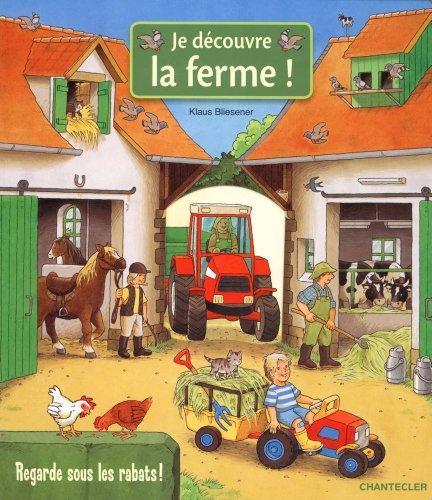 Je découvre la ferme ! : regarde sous les rabats !