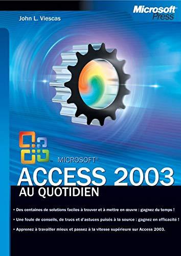 Microsoft Access 2003 au quotidien