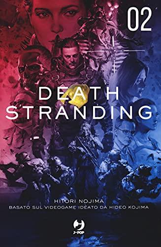 Death stranding (Vol. 2) (J-POP Romanzi)