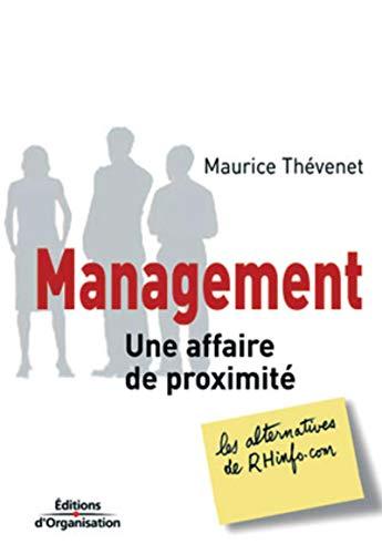 Management : une affaire de proximité