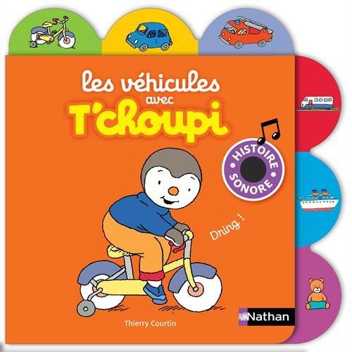 Les véhicules avec T'choupi