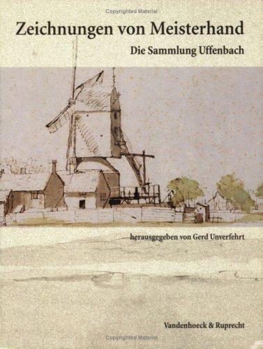 Zeichnungen von Meisterhand (Abhandl.D.Akad.Der Wissensch. Phil.-Hist.Klasse 3.Folge)