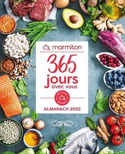 Marmiton : 365 jours avec vous : almanach 2022