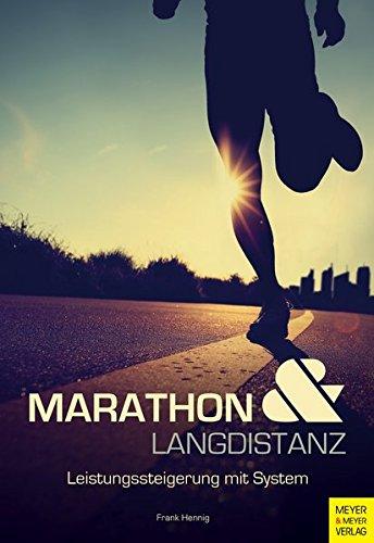 Marathon und Langdistanz: Leistungssteigerung mit System