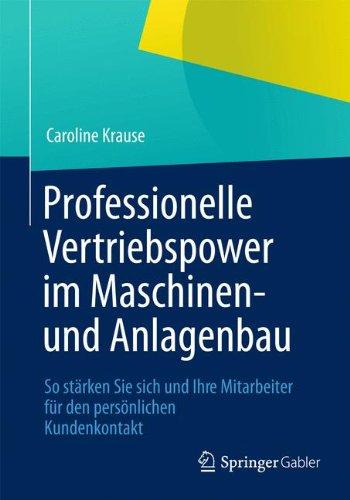 Professionelle Vertriebspower im Maschinen- und Anlagenbau: So stärken Sie sich und Ihre Mitarbeiter für den persönlichen Kundenkontakt