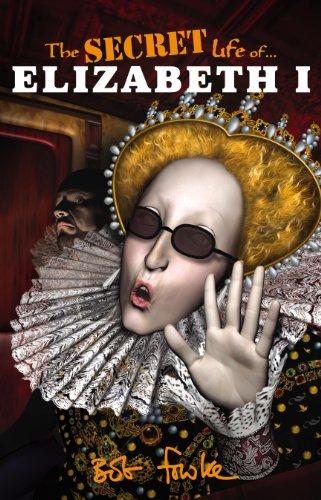 Secret Life of Elizabeth I