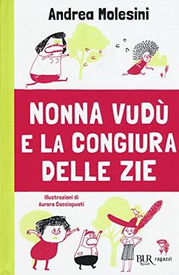 Nonna Vudù e la congiura delle zie