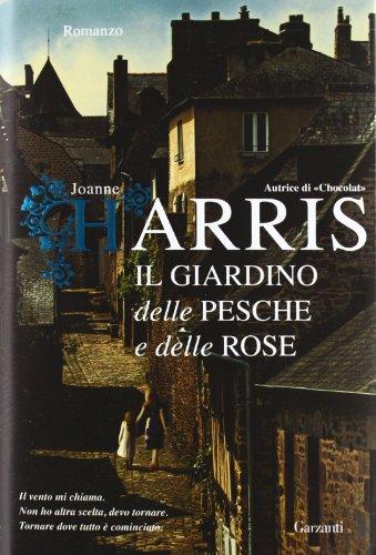 Il giardino delle pesche e delle rose