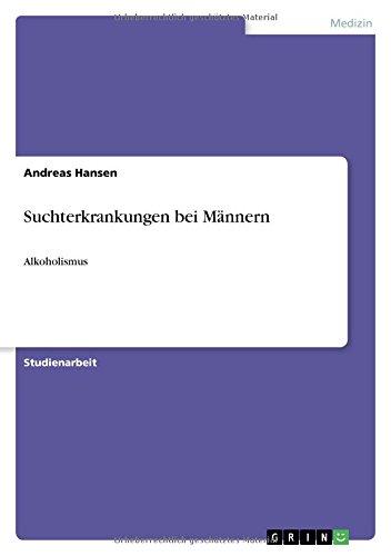 Suchterkrankungen bei Männern: Alkoholismus