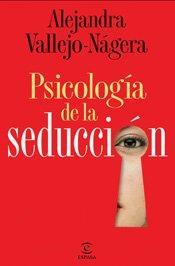 Psicología de la seducción (ESPASA HOY)