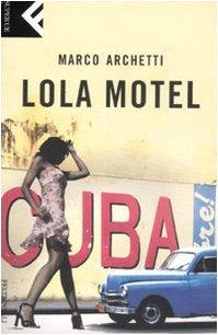 Lola Motel