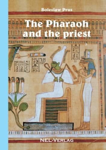 The Pharaoh and the priest