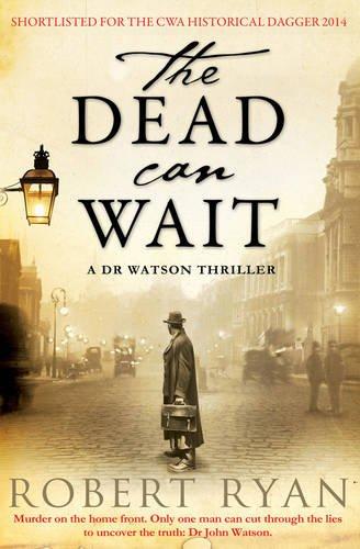 The Dead Can Wait (Dr Watson 2)