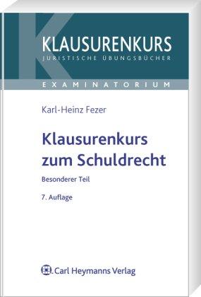 Klausurenkurs zum Schuldrecht - Besonderer Teil