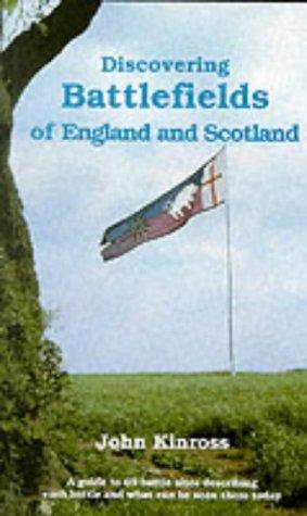 Discovering Battlefields of England and Scotland (Shire Discovering)