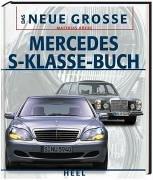 Das Neue Große Mercedes-S-Klasse-Buch