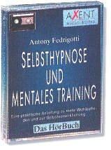 Selbsthypnose und Mentales Training, 2 Cassetten