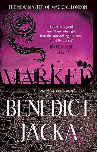 Marked: An Alex Verus Novel from the New Master of Magical London