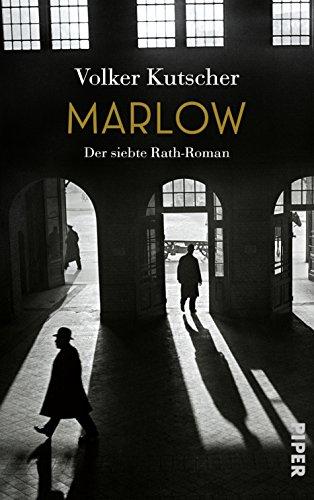 Marlow: Der siebte Rath-Roman (Die Gereon-Rath-Romane, Band 7)