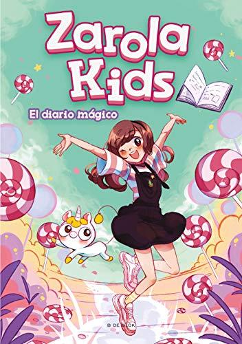 El diario mágico (Zarola Kids) (Conectad@s)