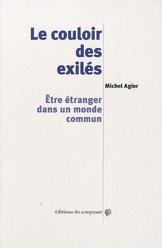 Le couloir des exilés : être étranger dans un monde commun