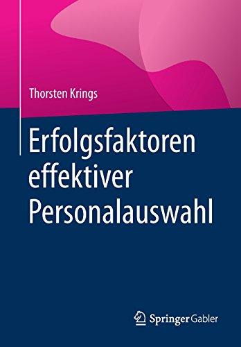 Erfolgsfaktoren effektiver Personalauswahl