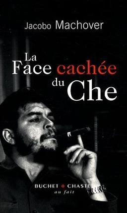 La face cachée du Che