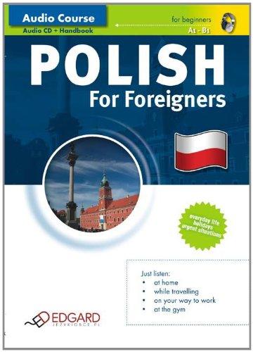 Polish For Foreigners: Polski dla cudzoziemców. A1-B1