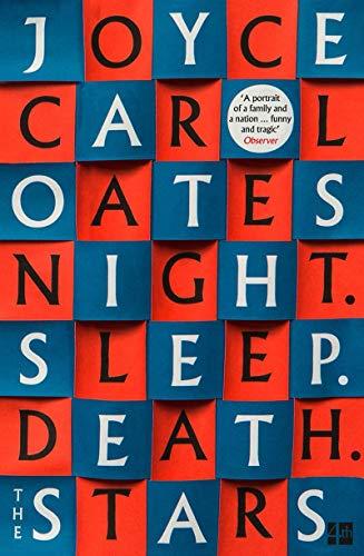 Night. Sleep. Death. The Stars.: Joyce Carol Oates