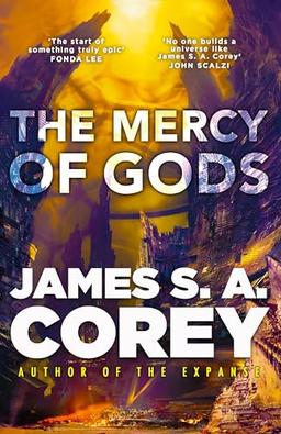 The Mercy of Gods: The spectacular new space opera from the master of SF (The Captive's War)