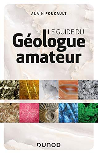 Le guide du géologue amateur