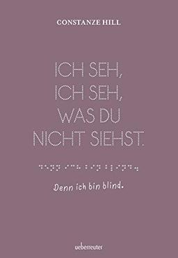 Ich seh, ich seh, was du nicht siehst - denn ich bin blind