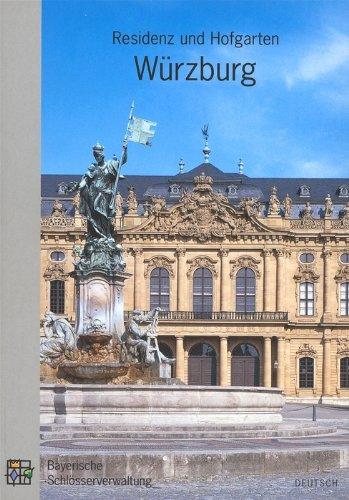 Residenz und Hofgarten Würzburg: Amtlicher Führer