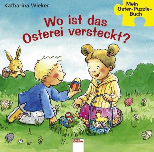 Mein Oster-Puzzle-Buch: Wo ist das Osterei versteckt?