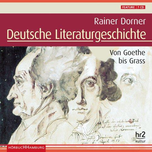 Erzählte Literaturgeschichte. Sonderausgabe: Von Goethe bis Grass