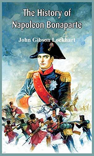 The History of Napoleon Bonaparte