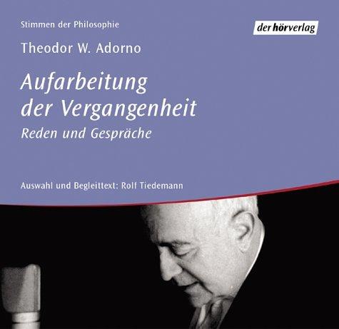 Aufarbeitung der Vergangenheit. Reden und Gespräche, 5 CD-Audio