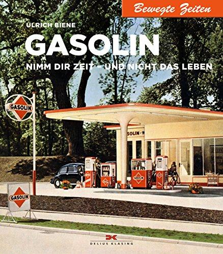 Gasolin: Nimm Dir Zeit - und nicht das Leben. Bewegte Zeiten