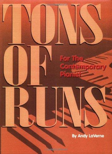 Tons of Runs for the Contemporary Pianist: For the Contemporary Pianist - Piano