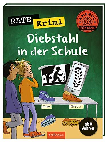 Rate-Krimi - Diebstahl in der Schule: Ab 8 Jahren | Spannendes Rätselheft für Krimi-Fans